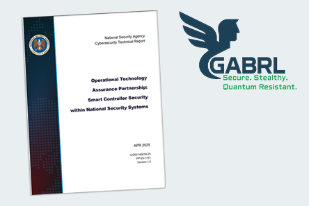  GABRL and NSA’s New OT Security Standards: A Perfect Match